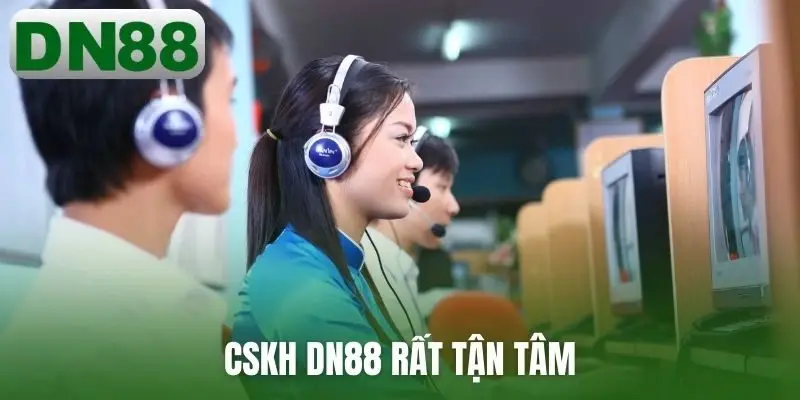 CSKH DN88 rất tận tâm