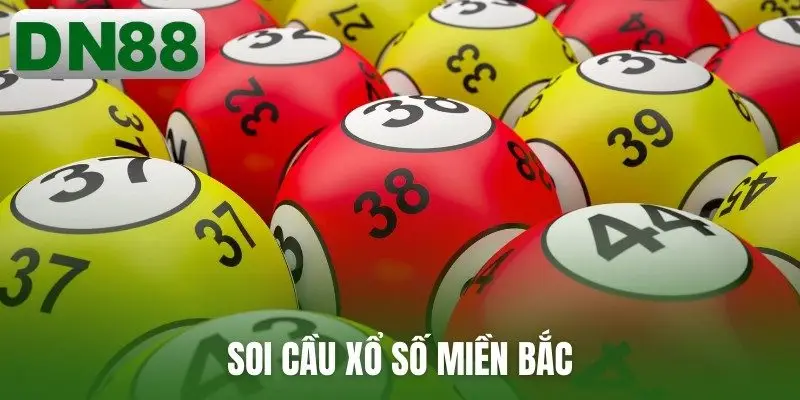 soi cầu xổ số miền Bắc